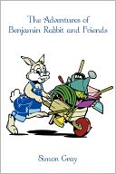 The Adventures Of Benjamin Rabbit And Friends