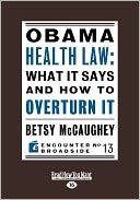 Obama Health Law by Betsy Mccaughey: Book Cover