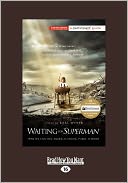 Waiting For ''superman''
