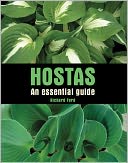 Hostas: An Essential Guide