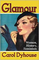 Glamour: Women, History, Feminism