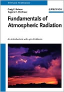 Fundamentals of Atmospheric Radiation: An Introduction with 400 Problems