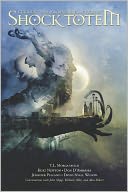 Shock Totem 1: Curious Tales of the Macabre and Twisted