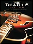 The Beatles for Jazz Guitar*