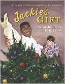 Jackie's Gift: A True Story of Christmas, Hanukkah, and Jackie Robinson