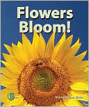 Flowers Bloom!