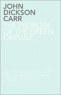 The Problem Of The Green Capsule