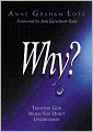 Why?: Trusting God When You Don't Understand