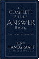 The Complete Bible Answer Book: Collector's Edition