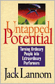 Untapped Potential: Turning Ordinary People into Extraordinary Performers