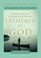 Fathered by God Participant's Guide