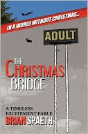 The Christmas Bridge: A Timeless Excitement Fable