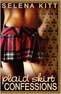 Plaid Skirt Confessions