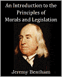 An Introduction To The Principles Of Morals And Legislation