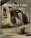 Women Of Early Christianity, Woman In All Ages And In All Countries Vol. Iii