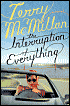 Interruption of Everything