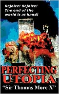Perfecting Utopia