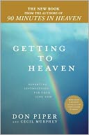 Getting to Heaven by Don Piper: NOOK Book Cover