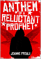 Anthem of a Reluctant Prophet