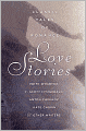 Love Stories: Classic Tales of Romance
