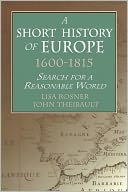 A Short History of Europe, 1600-1815: Search for a Reasonable World