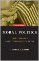Moral Politics: How Liberals and Conservatives Think