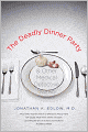 The Deadly Dinner Party: and Other Medical Detective Stories