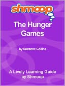 Shmoop Learning Guide - The Hunger Games