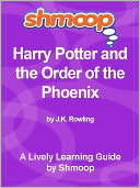 Shmoop Learning Guide - Harry Potter and the Order of the Phoenix