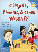 Cliques, Phonies, and Other Baloney