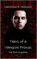 Tears of a Vampire Prince: The First Krystine