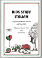Kids Stuff Italian: Easy Italian Phrases to Teach Your Kids