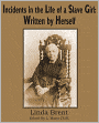 Incidents In The Life Of A Slave Girl