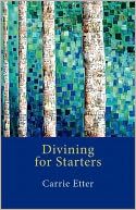 Divining For Starters