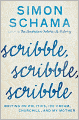Scribble, Scribble, Scribble: Writing on Politics, Ice Cream, Churchill, and My Mother