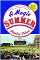 A Magic Summer: The Amazin' Story of the 1969 New York Mets