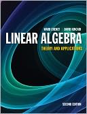 Linear Algebra: Theory And Applications