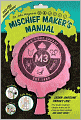 Sir John Hargrave's Mischief Maker's Manual