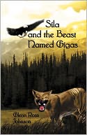 Sila And The Beast Named Gigas