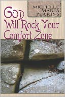 God Will Rock Your Comfort Zone
