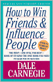 How to Win Friends and Influence People