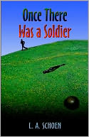 Once There Was A Soldier