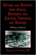 Defense And Recovery From Atomic, Biological And Chemical Terrorism And Warfare