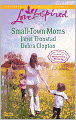 Small-Town Moms: A Dry Creek Family\A Mother for Mule Hollow