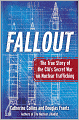Fallout: The True Story of the CIA's Secret War on Nuclear Trafficking