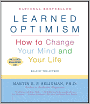 Learned Optimism: How to Change Your Mind and Your Life