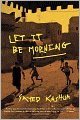 Let It Be Morning