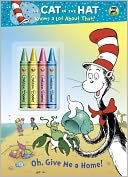 Oh, Give Me a Home! (Seuss/Cat in the Hat)
