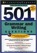501 Grammar and Writing Questions, Fourth Edition: Fast, Focused Practice