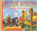 Bedtime Monster / ¡A dormir, pequeño monstruo!